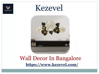 Wall Decor In Bangalore-Kezevel