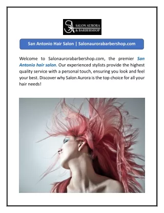 San Antonio Hair Salon  Salonaurorabarbershop.com