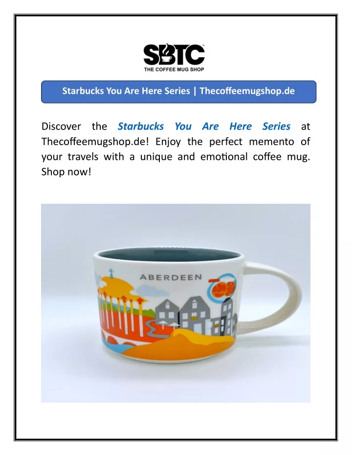 starbucks you are here series thecoffeemugshop de