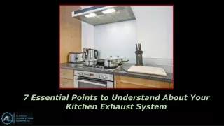 7 Essential Points to Understand About Your Kitchen Exhaust System