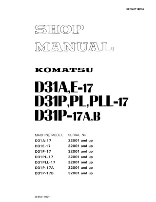 Komatsu D31P-17 Dozer Bulldozer Service Repair Manual SN 16001 and up