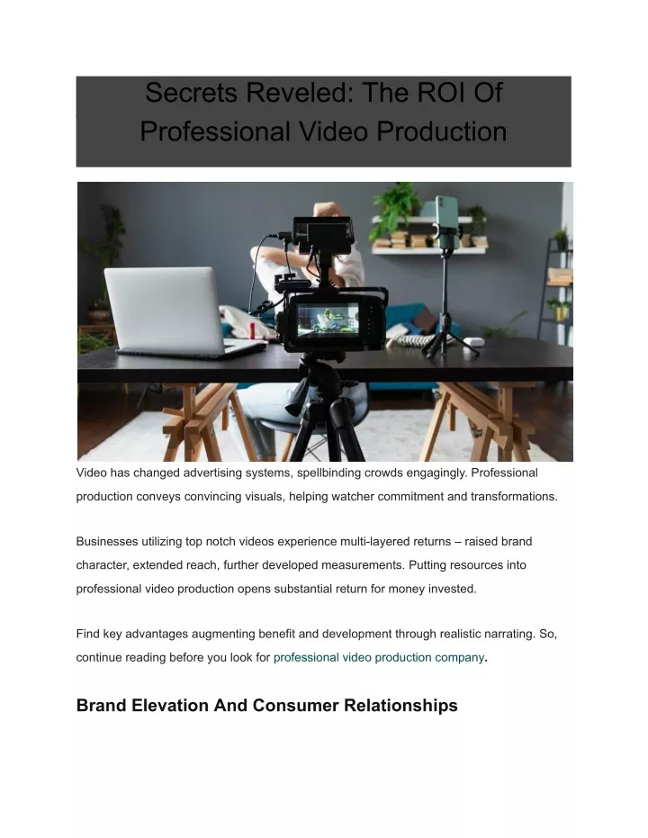 secrets reveled the roi of professional video