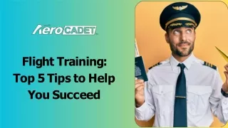 Flight Training Top 5 Tips to Help You Succeed