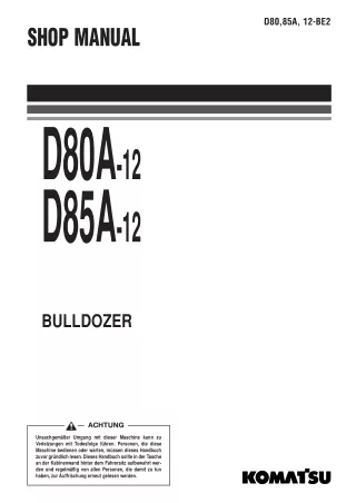 Komatsu D85A-12 Dozer Bulldozer Service Repair Manual SN 10001 and up