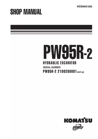 Komatsu PW95R-2 Hydraulic Excavator Service Repair Manual SN21D02100001 and up