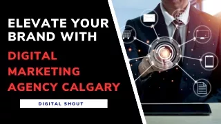 Elevate your brand with Digital Marketing Agency Calgary