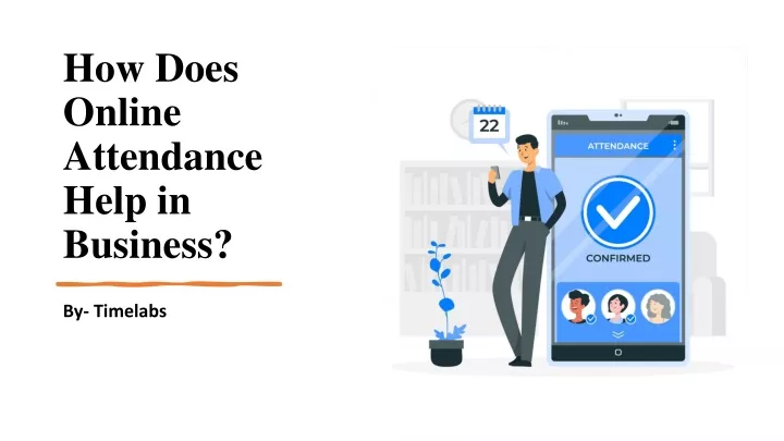 how does online attendance help in business