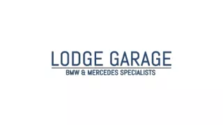 BMW And Mercedes servicing At Lodge Garage