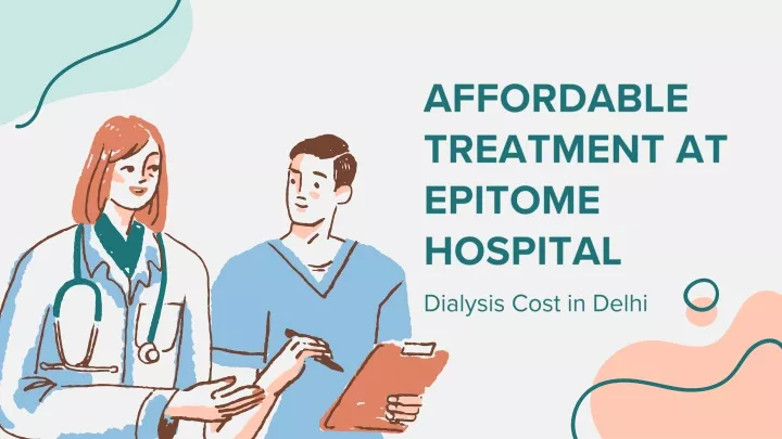 affordable treatment at epitome hospital