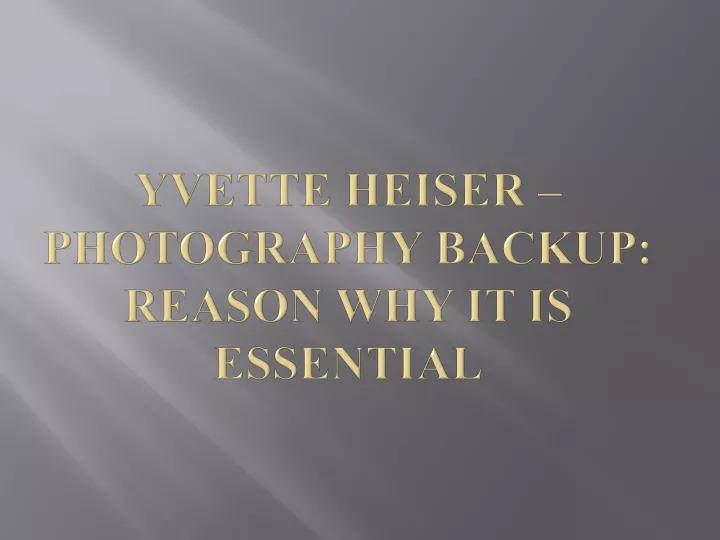 yvette heiser photography backup reason why it is essential