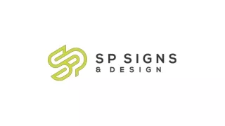 Welcome To  SP Signs and Design In Watford