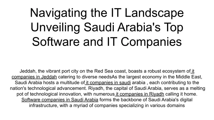 navigating the it landscape unveiling saudi