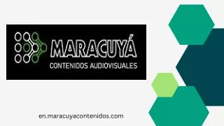 Choose Maracuyá Contenidos Audiovisuales - The Best Video Production Company in Lima, Peru
