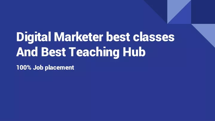 digital marketer best classes and best teaching hub