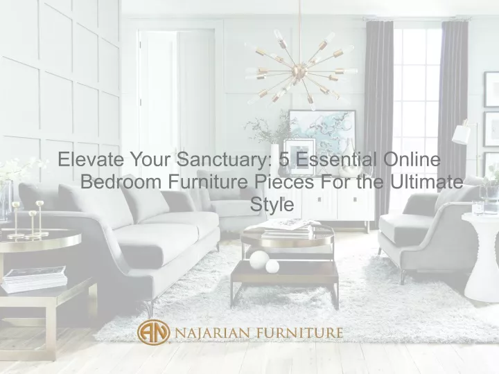 elevate your sanctuary 5 essential online bedroom