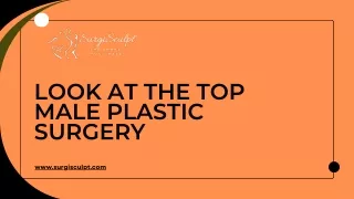 Look at the top Male Plastic Surgery