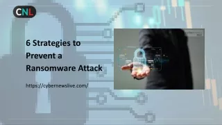 6 Strategies to Prevent a Ransomware Attack