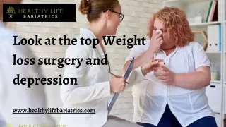 Look at the top Weight loss surgery and depression