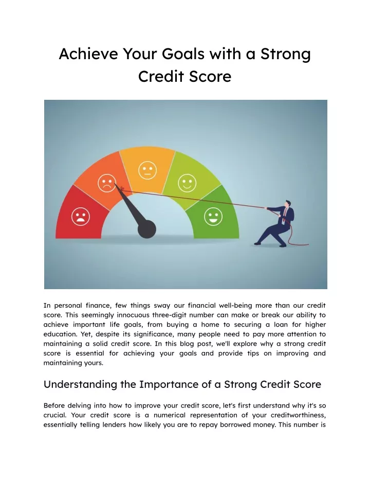 achieve your goals with a strong credit score