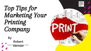 Top Tips for Marketing Your Printing Company