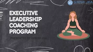 Executive Leadership Coaching Program with Girish Jha