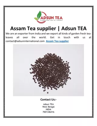 Assam Tea supplier  Adsun TEA