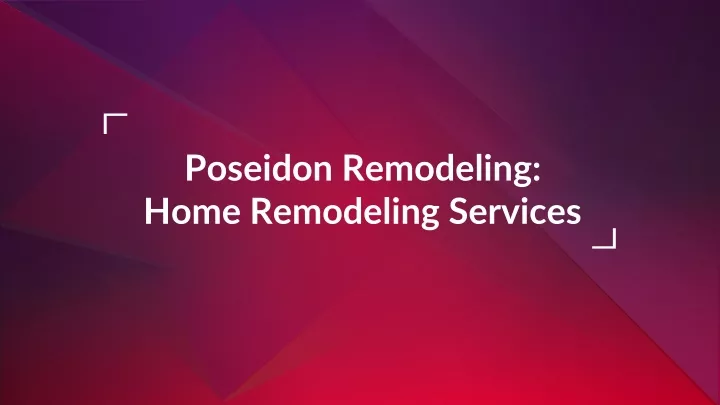 poseidon remodeling home remodeling services