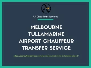 Melbourne Tullamarine Airport Chauffeur Transfer Service