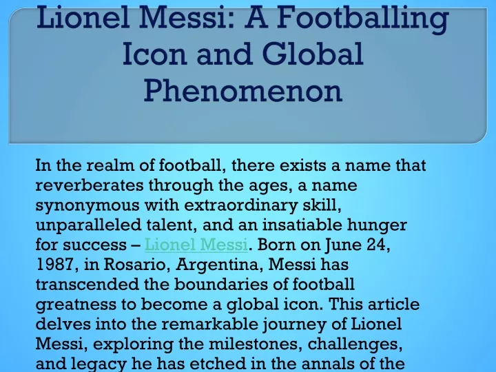 lionel messi a footballing icon and global phenomenon