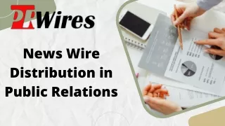 news wire distribution in public relations