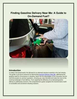 Finding Gasoline Delivery Near Me: A Guide to On-Demand Fuel?