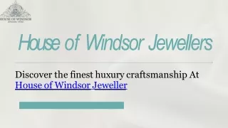 House of Windsor Jewellers