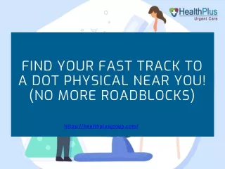 Find Your Fast Track to a DOT Physical Near You!