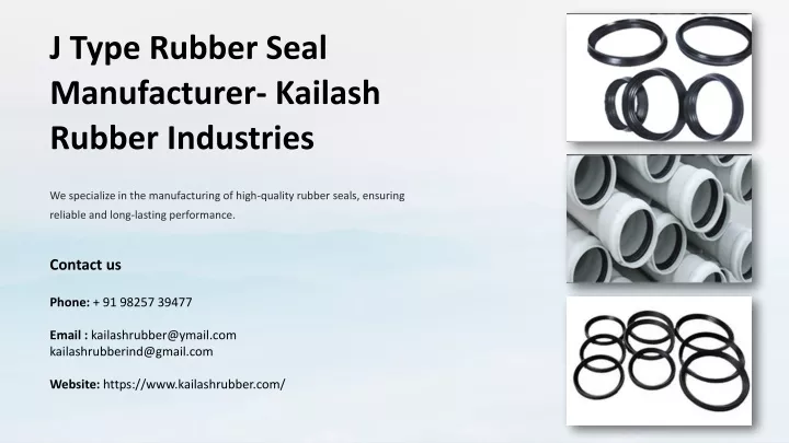 j type rubber seal manufacturer kailash rubber
