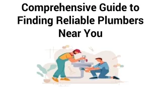 comprehensive guide to finding reliable plumbers near you