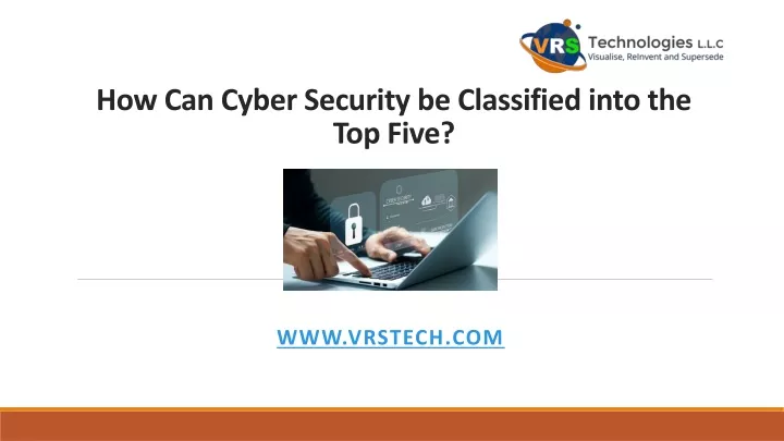 how can cyber security be classified into the top five