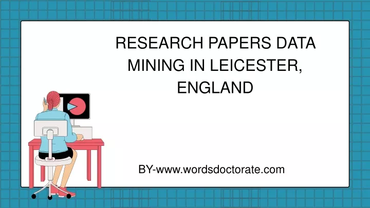 research papers data mining in leicester england