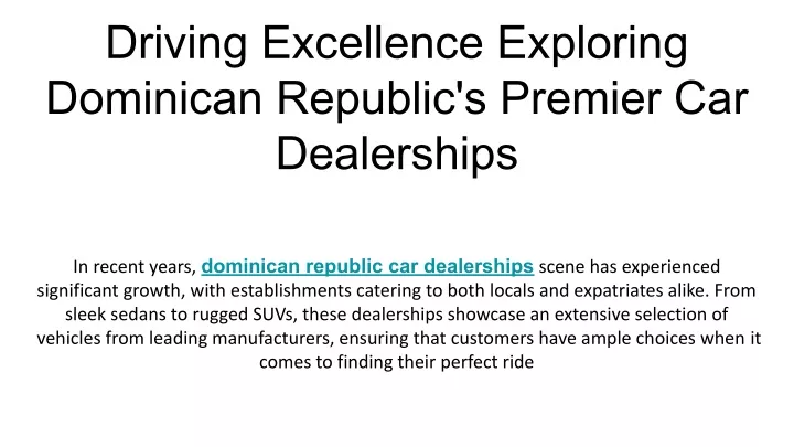 driving excellence exploring dominican republic