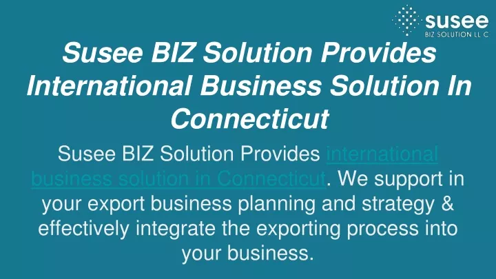 susee biz solution provides international business solution in connecticut