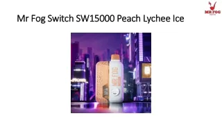 Mr Fog Switch SW15000 Peach Lychee Ice