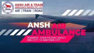 Ansh Air Ambulance Service in Patna & Ranchi with All Medical Facilities