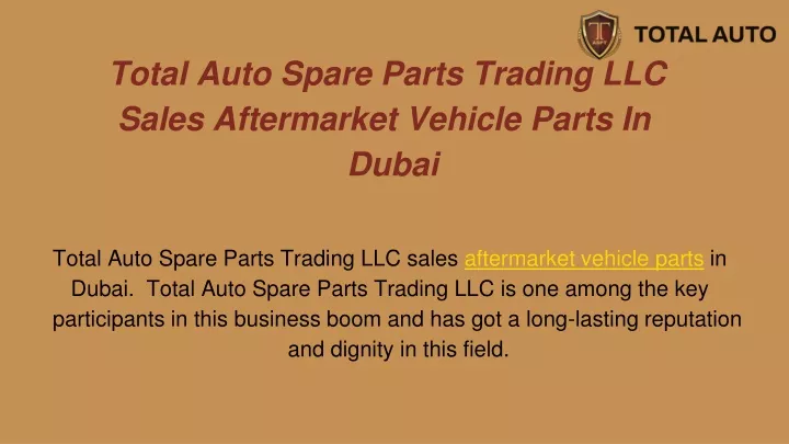 total auto spare parts trading llc sales aftermarket vehicle parts in dubai