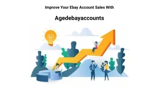 Improve Your Ebay Account Sales With  Agedebayaccounts