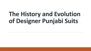 The History and Evolution of Designer Punjabi Suits in Canada - Priyakcollections