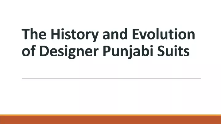 the history and evolution of designer punjabi suits