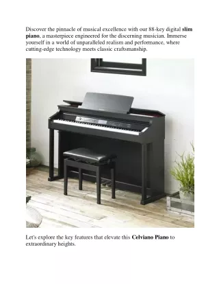 Musical Mastery: The Exceptional Features of Celviano Piano