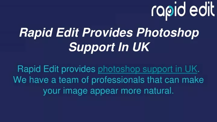 rapid edit provides photoshop support in uk