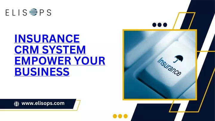 insurance crm system empower your business
