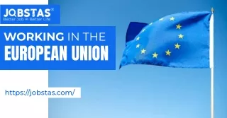 Find Your Dream Job: Working in the European Union with Jobstas