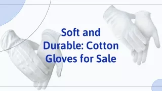 Soft and Durable Cotton Gloves for Sale
